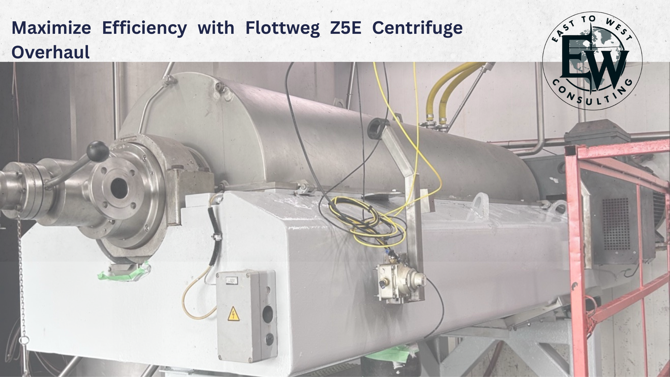 Maximize Efficiency with Flottweg Z5E Centrifuge Overhaul